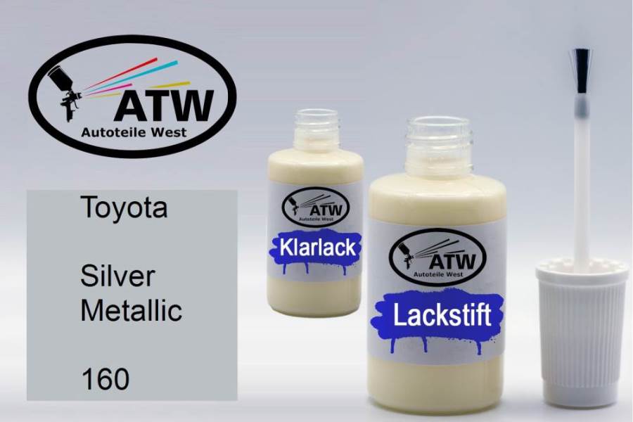 Toyota, Silver Metallic, 160: 20ml Lackstift + 20ml Klarlack - Set, von ATW Autoteile West.